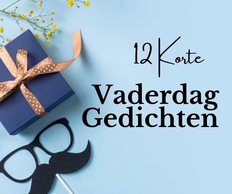 12 Korte Vaderdag Gedichten