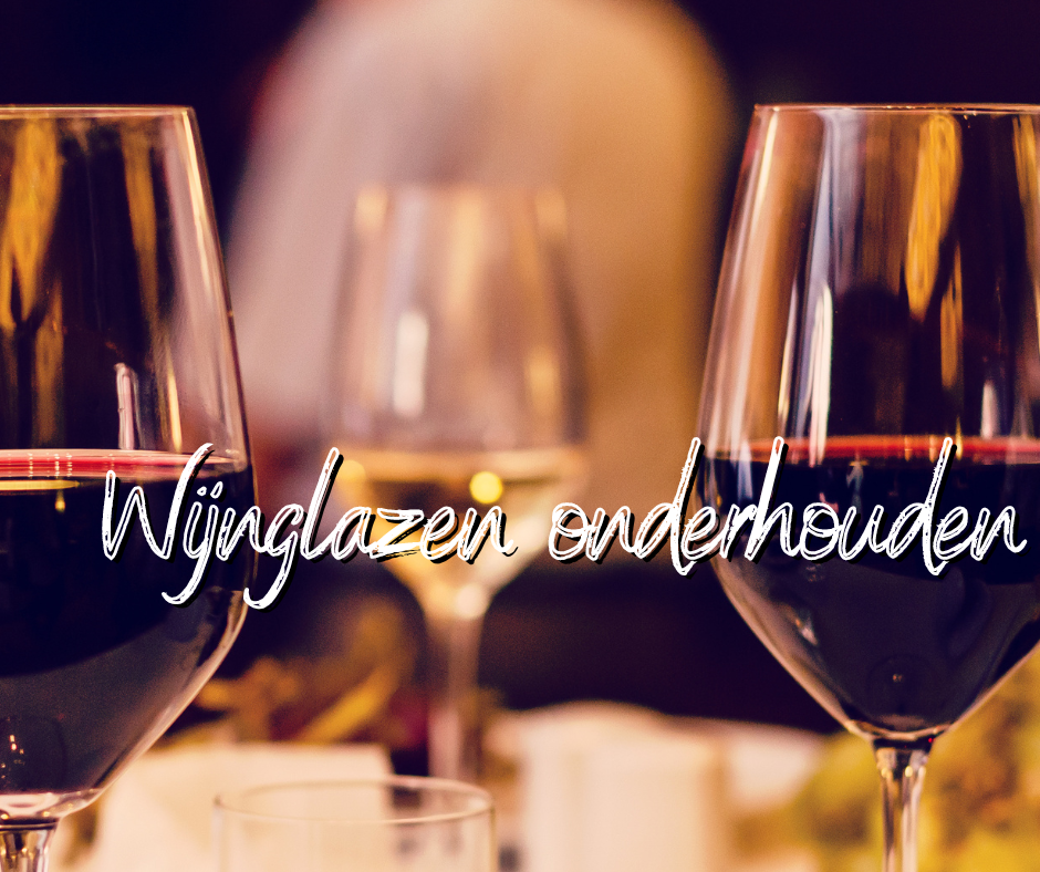 Het onderhouden van wijnglazen