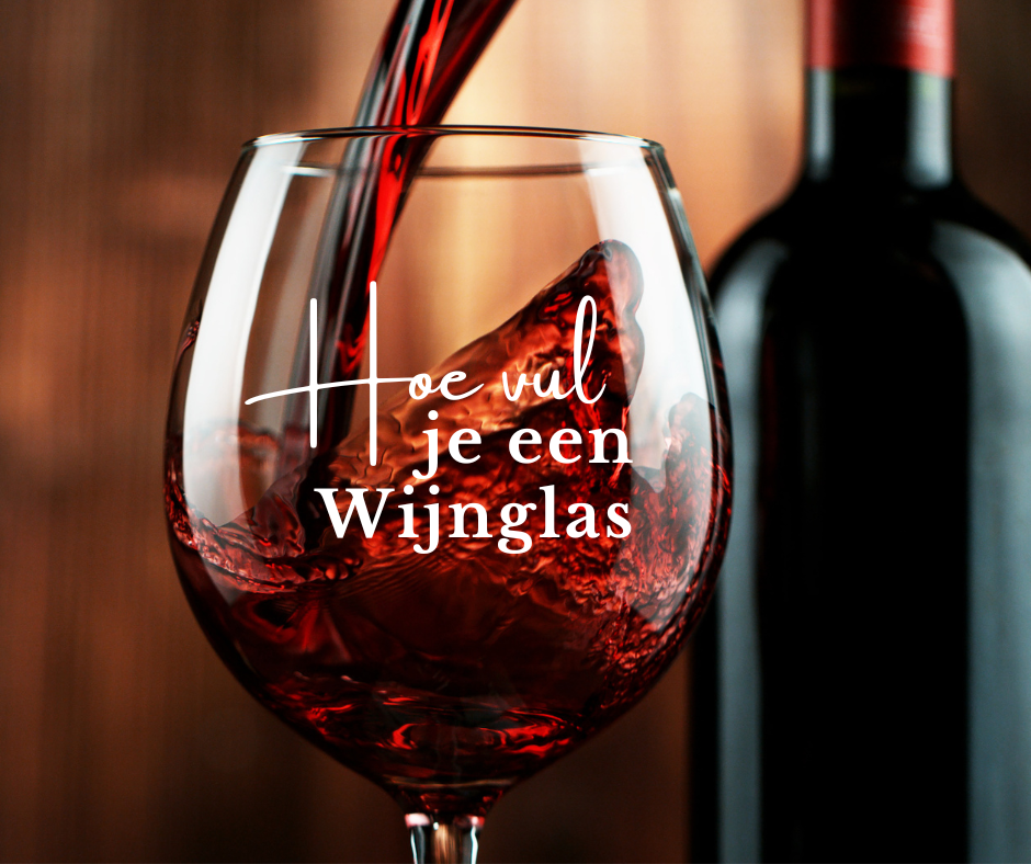 Hoe vul je een wijnglas