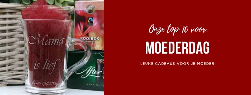 Top 10 Moederdag cadeaus – Origineelkadootje.com