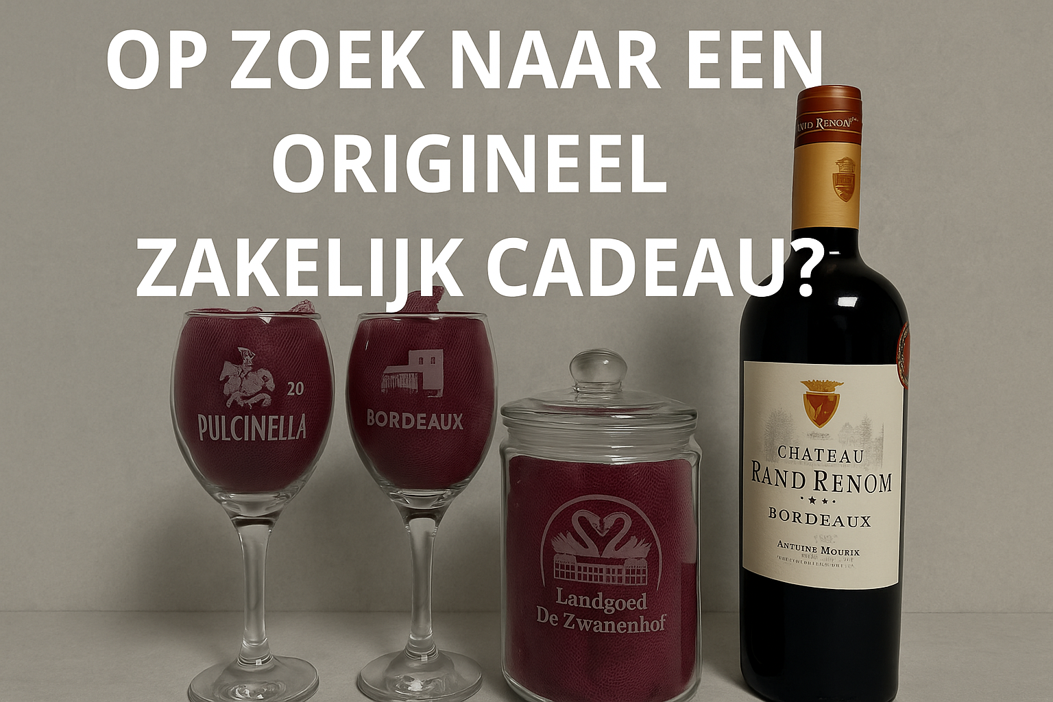 Op zoek naar een origineel zakelijk cadeau? Laat glazen graveren met je logo