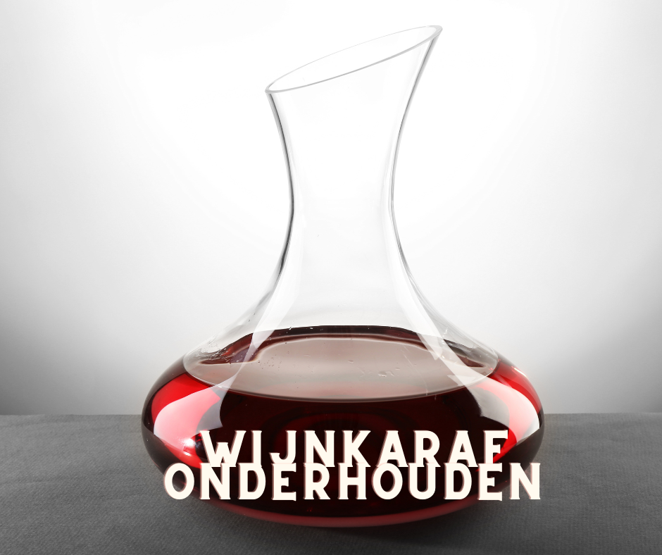 Het onderhouden van een wijnkaraf